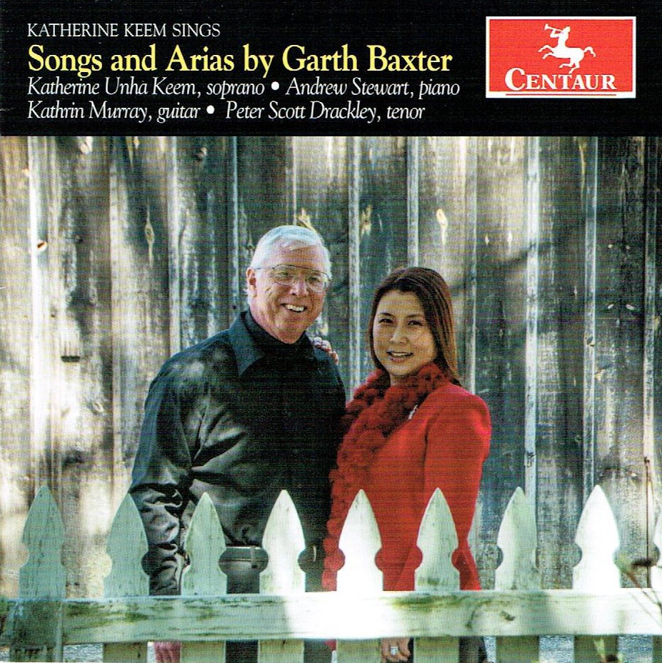 Katherine Keem Sings Songs and Arias by Garth Baxter